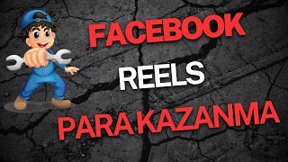 Facebook Reels Videoların dan Para Kazanma Hikayesi