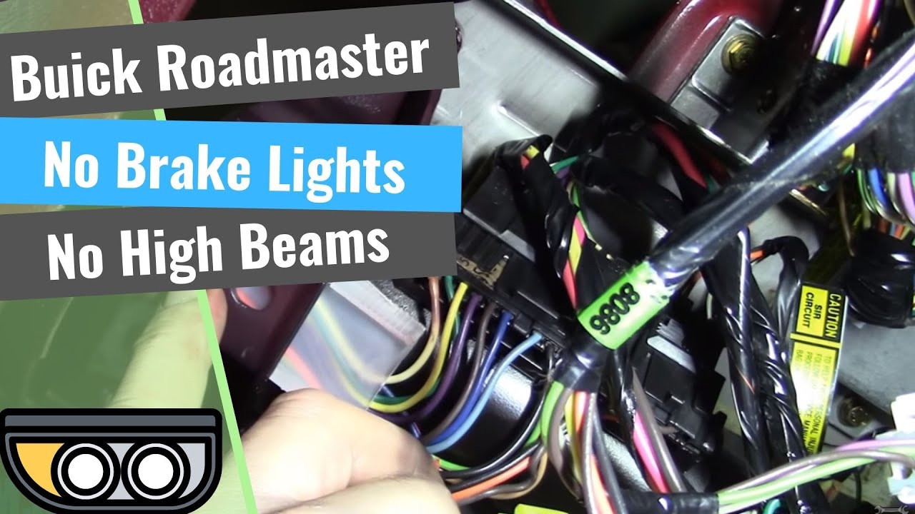 Buick Roadmaster: No Brake Lights / No High Beams - Part I