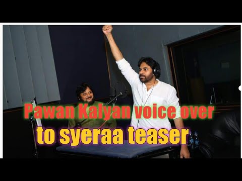 Pawan Kalyan voice over to Syeraa teaser||Syeraa Teaser release