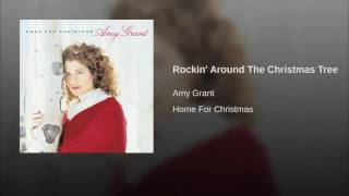 007 AMY GRANT Rockin&#39; Around The Christmas Tree