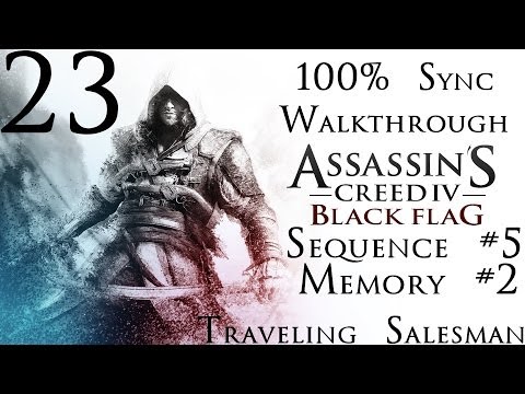 Assassin's Creed 4: Black Flag - 100% Sync Walkthrough - Part 23 - Sequence #5 - Memory #2