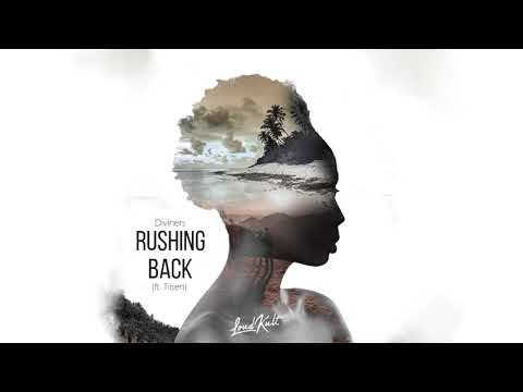 Diviners - Rushing Back (ft. Tilsen) [Official Audio]