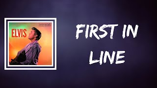 Elvis Presley - First In Line (Lyrics)
