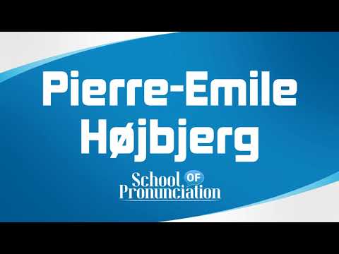 Learn How To Pronounce Pierre Emile Højbjerg