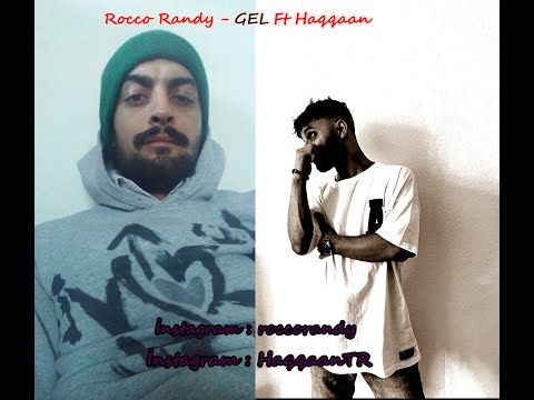 Rocco Randy - GEL  Ft Haqqan