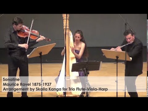 Maurice Ravel Sonatine, Arrangement by Skaila Kanga for Trio Flute Viola Harfe Liverecording
