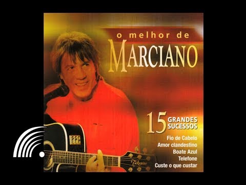 Marciano - Crises de Amor (Part.Esp: Matogrosso & Mathias ) - O Melhor de Marciano