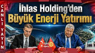 #CANLI | İhlas Holding'den Kırgızistan'a Dev Enerji Yatırımı! Temel At