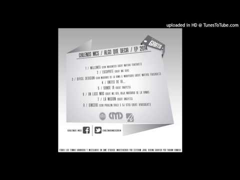 02.- Chilenos Mcs - Escapate