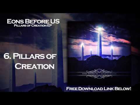 Eons Before Us - Pillars of Creation