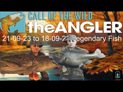 Call Of The Wild The Angler 21- 09- 23 to 18 -09-23 Legendary Fish