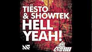 Tiesto vs. Showtek - Hell Yeah! (Original Mix)