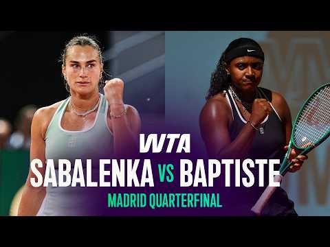 Aryna Sabalenka vs. Hailey Baptiste | 2026 Madrid Quarterfinals | WTA Match Highlights