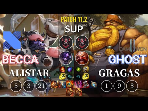 DRX Becca Alistar vs DWG Ghost Gragas Sup - KR Patch 11.2