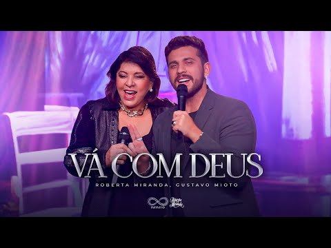 Roberta Miranda e Gustavo Mioto - Vá Com Deus (Ao Vivo)