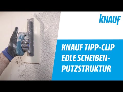 Knauf Tipp-Clip - Edle Scheibenputzstruktur mit SP 260 Pro 3.0 herstellen
