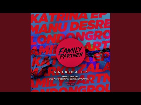 Katrina (Manu Desrets, LondonGround Remix)