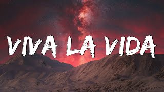 Viva La Vida - Coldplay (Lyrics) || Atlantis, Photograph... (Mix Lyrics)