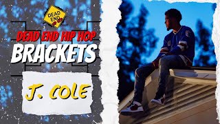 The J. Cole Bracket | Dead End Hip Hop Conversations
