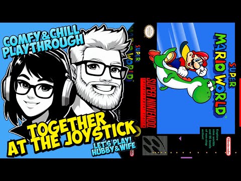 Hubby & Wife play Super Mario World (Part 1)