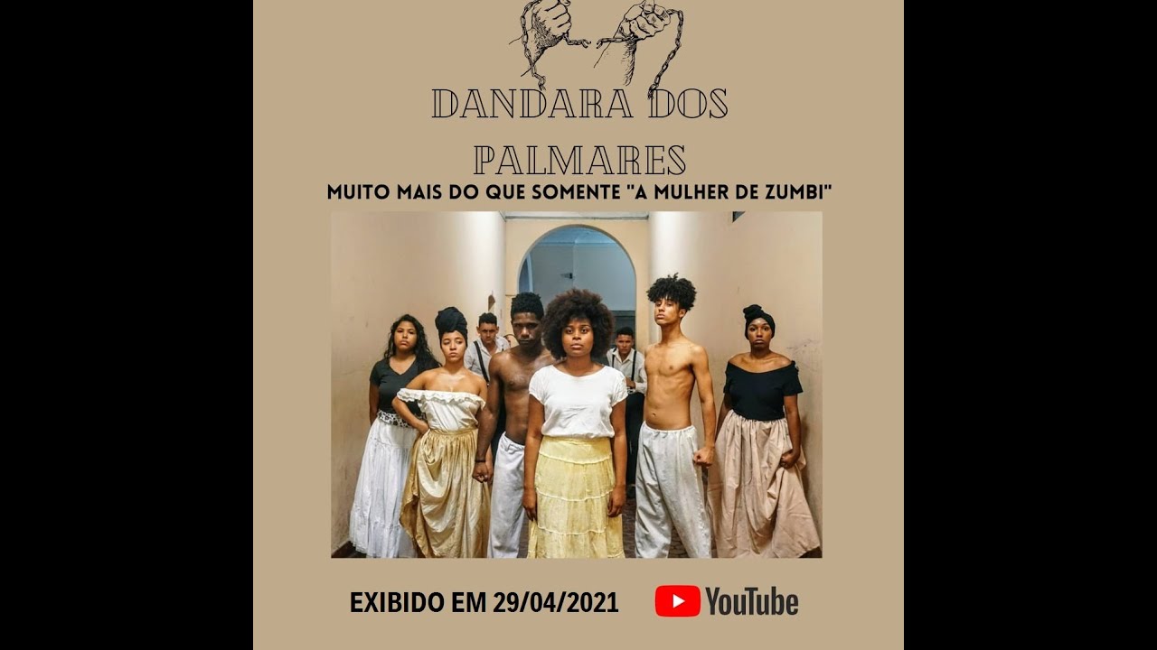 Dandara do Palmares - Muito mais do que somente a mulher de zumbi