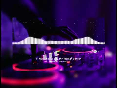 Aboron I-matang By T-Kaka x Takky Boy x Mr Fulfil x Jr Bonson