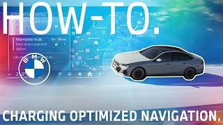 Charging Navigation Guide: How to adjust and use BMW Maps Charging optimized Routes.