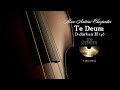 Marc-Antoine Charpentier - Te Deum D-dúrban H 146 (Best Service - The Orchestra Complete 2)