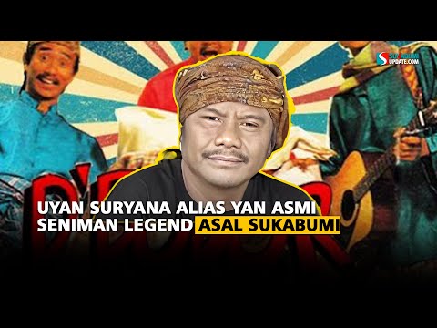 Mengenang Uyan Suryana alias Yan Asmi Seniman legend Asal Sukabumi