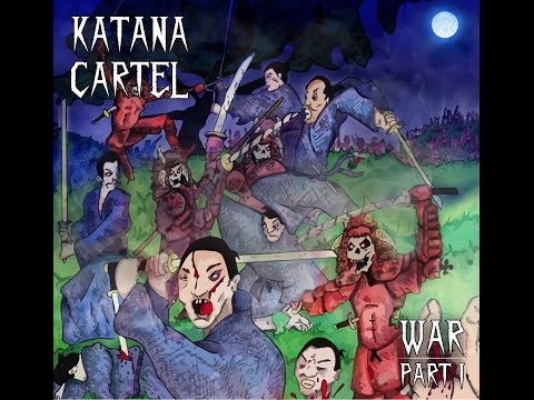 Katana Cartel War Part 1 Full Album