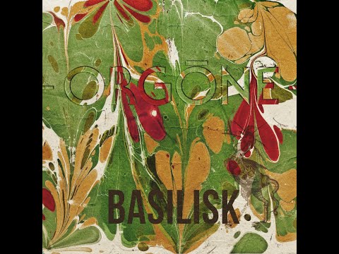ORGŌNE - Basilik [OFFICIAL AUDIO]