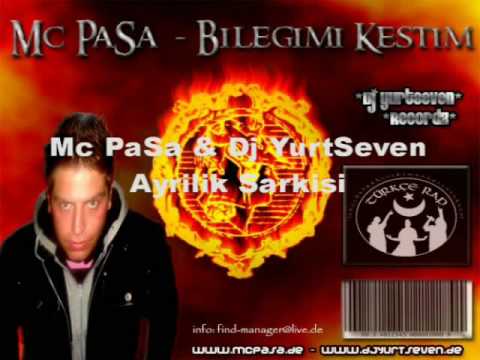 Mc Pasa & Dj Yurtseven - Ayrilik Sarkisi (www.mcpasa.de /www.djyurtseven.de)
