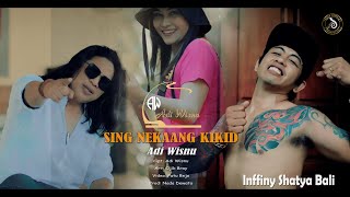Download lagu SING NEKAANG KIKID ADI WISNU... mp3