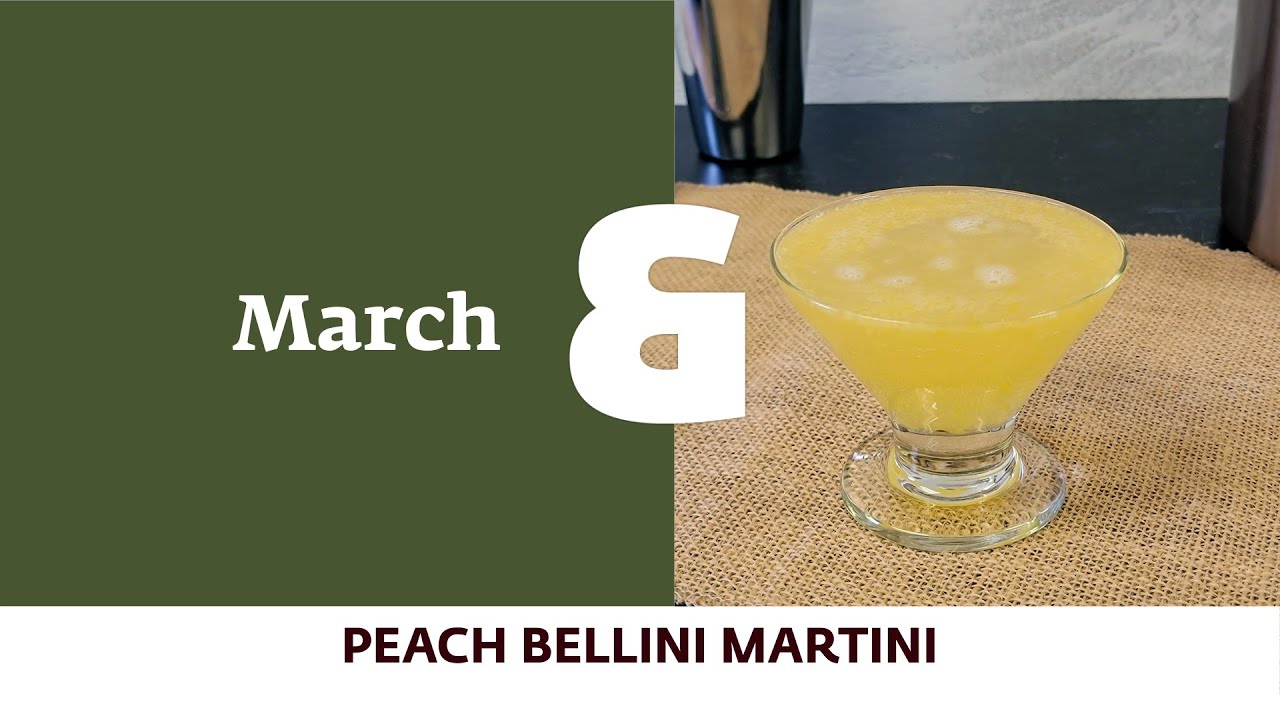 Peach Bellini Martini - March Cocktail of the Month 2023