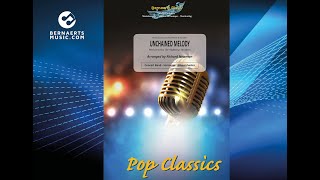 UNCHAINED MELODY - The Righteous Brothers, arr. Richard Newman - Concert Band Version