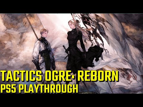 Tactics Ogre: Reborn PS5 Playthrough - Part 31 Phorampa Wildwood Adventurer's Gap & Snowmelt Stream