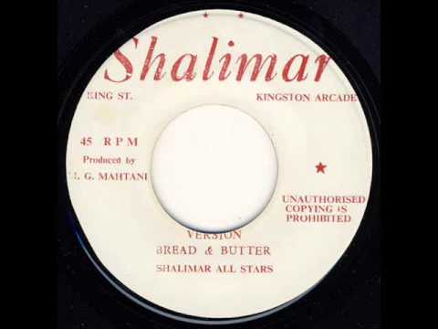 The Shalimar All Stars - Bread & Butter Version [CARIBBEAN RHYTHMS SOURCE SOUND]