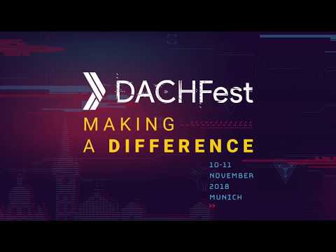 DACHfest2018 Highlights