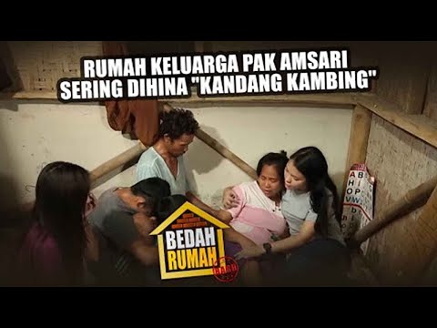 BEDAH RUMAH EPISODE 170 - Rumah Keluarga Pak Amsari Sering Dihina "kandang Kambing"