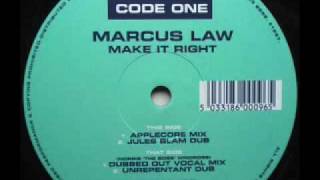 SPEED GARAGE - MARCUS LAW - MAKE IT RIGHT - (Unrepentant Dub)