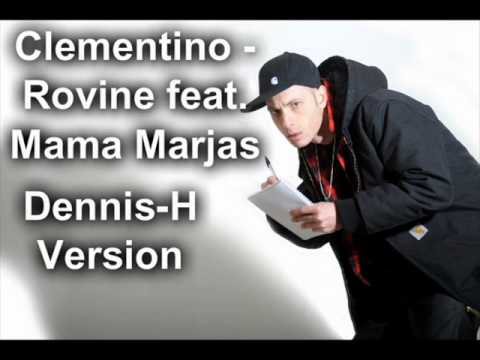Clementino   Rovine feat  Mama Marjas Dennis H version