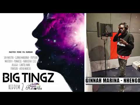 Ginnah Marina - Nhengo | Big Tingz Riddim 2