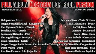 Download lagu Pop Rock Indonesia Paling Enak Didengar Saat Santai 💔 Full Album Nostalgia mp3