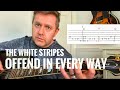 The White Stripes - Offend In Every Way Guitar Lesson (Guitar Tab)
