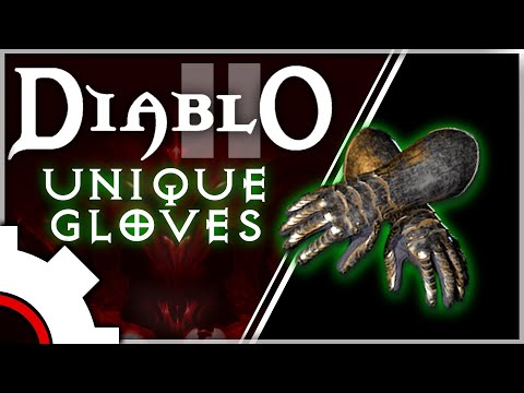 The Complete Guide to Unique Gloves in Diablo 2 Resurrected