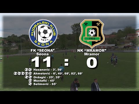 FK SEONA-NK MRAMOR 11:0 (SVI GOLOVI I NAJBOLJE PRILIKE)