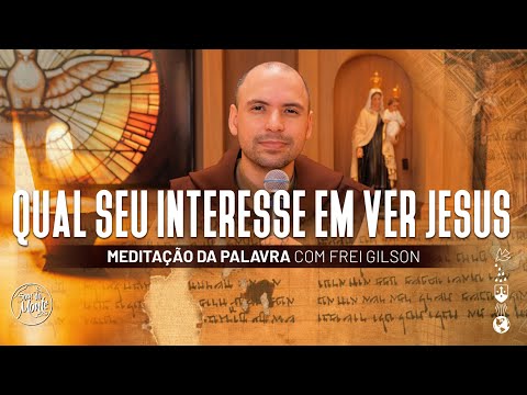 Qual seu interesse em ver Jesus | (Lc 9, 7-9) #522 - Meditação da Palavra