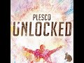 Plesco - Unlocked (Original Mix)