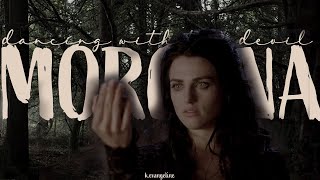 morgana pendragon | dancing with the devil