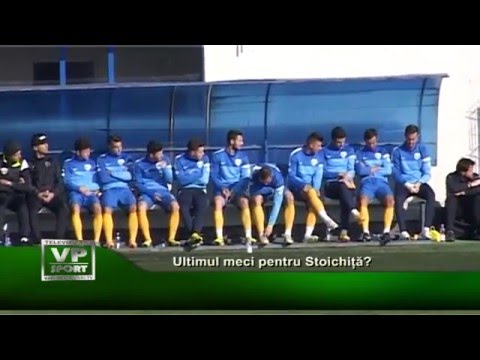 Ultimul meci pentru Stoichita?